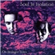 Soul In Isolation - On Stranger Tides